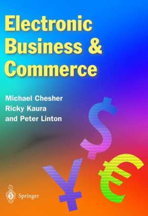 Electronic Business & Commerce de Michael Chesher