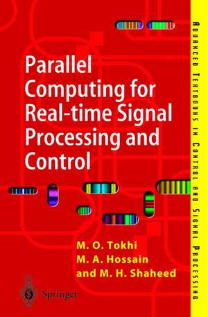 Parallel Computing for Real-time Signal Processing and Control de M. Osman Tokhi