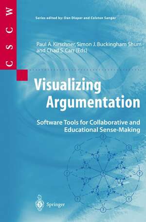 Visualizing Argumentation: Software Tools for Collaborative and Educational Sense-Making de Paul A. Kirschner