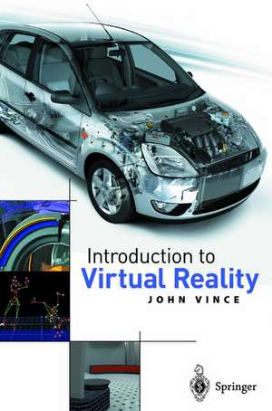 Introduction to Virtual Reality de John Vince