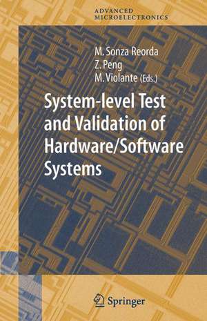 System-level Test and Validation of Hardware/Software Systems de Matteo Sonza Reorda