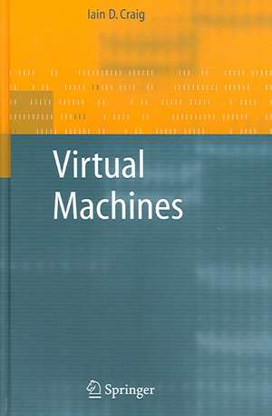 Virtual Machines de Iain D. Craig