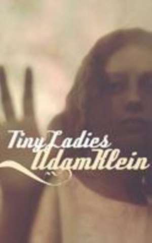 Tiny Ladies de Adam Klein