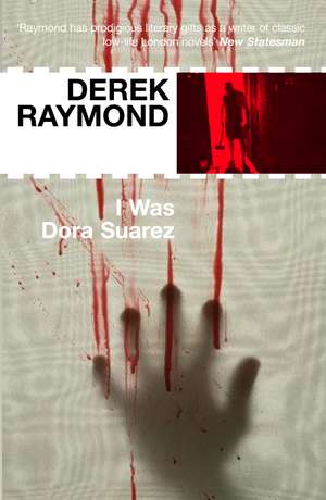 I Was Dora Suarez: Factory 4 de Derek Raymond