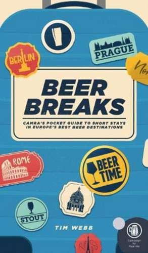 Beer Breaks de Tim Webb