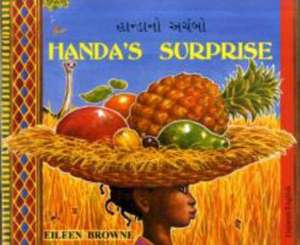 Handa's Surprise in Gujarati and English de Eileen Browne