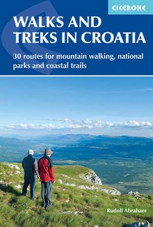 Walks and Treks in Croatia de Rudolf Abraham