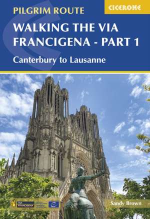 Walking the Via Francigena Pilgrim Route - Part 1 de The Reverend Sandy Brown