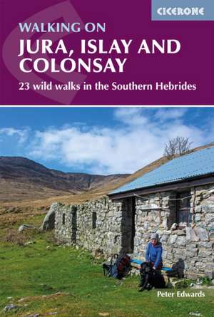 Walking on Jura, Islay and Colonsay de Peter Edwards