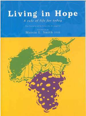 Living in Hope de Martin L. Smith