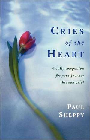 Cries of the Heart de Paul Sheppy