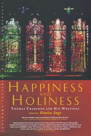 Happiness and Holiness de Thomas Traherne