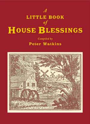 A Little Book of House Blessings