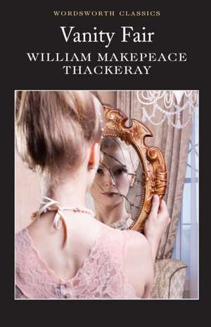 Vanity Fair de William Makepeace Thackeray