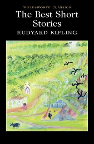 The Best Short Stories de Rudyard Kipling