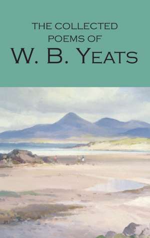 Collected Poems of W.B. Yeats: With an Introduction and Bibliography de W. B. Yeats