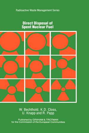 Direct Disposal of Spent Nuclear Fuel de W. Bechthold