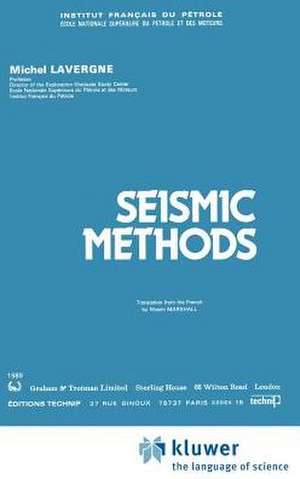 Seismic Methods de Michel Lavergne