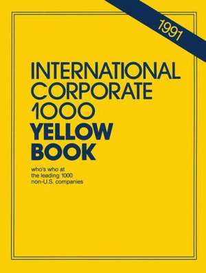 International Corporate 1000 Yellow Book: 1990 de J. Carr