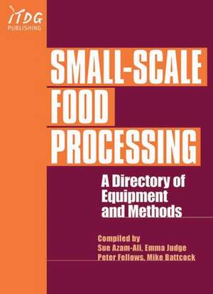 Small-Scale Food Processing: A Directory of Equipment and Methods