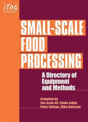 Small-Scale Food Processing de Peter Fellows