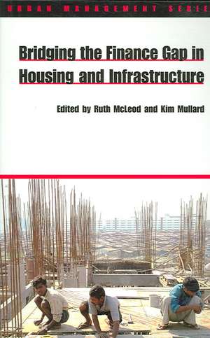 Bridging the Finance Gap in Housing and Infrastructure de Ruth McLeod