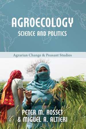 Agroecology de Peter M Rosset
