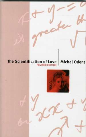 The Scientification of Love de Michel Odent