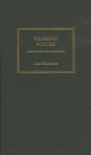 Hearing Voices de Lisa Blackman