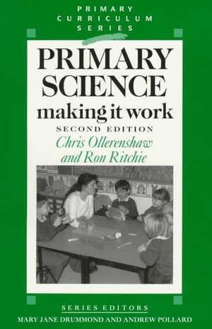 Primary Science - Making It Work de Chris Ollerenshaw