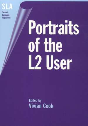 Portraits of the L2 User de V. J. Cook