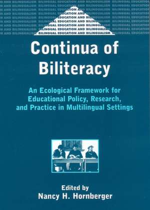 Continua of Biliteracy an Ecological Fra de Nancy H. Professor Hornberger