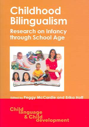 Childhood Bilingualism