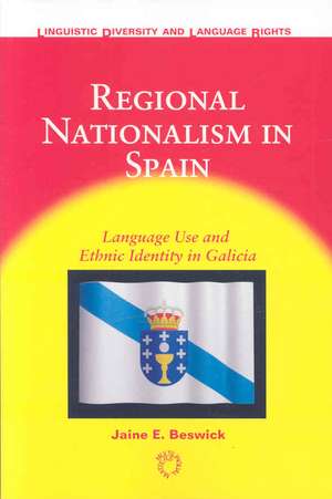 REGIONAL NATIONALISM IN SPAIN de Jaine E. Beswick