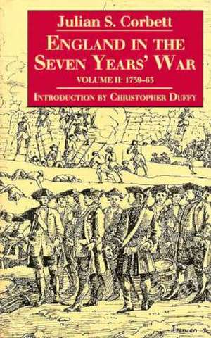 England in the Seven Years' War: Volume II, 1759-63 de Julian Stafford Corbett