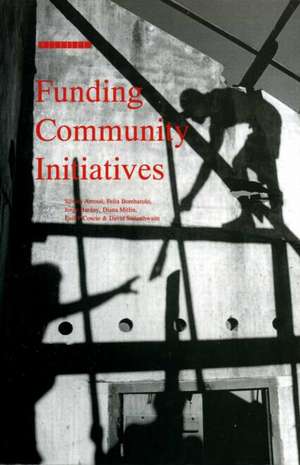 Funding Community Initiatives de Silvina Arrossi