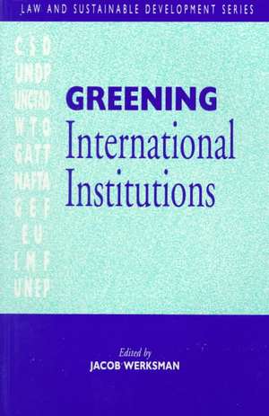 Greening International Institutions de Jacob Werksmann