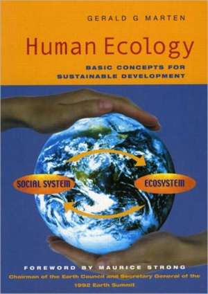 Human Ecology: Basic Concepts for Sustainable Development de Gerald G. Marten