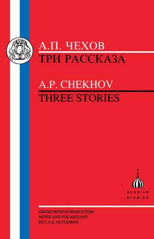 Chekhov: Three Stories de Anton Chekhov
