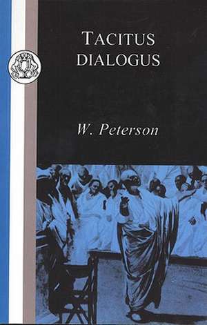 Tacitus: Dialogus de Oratoribus de Tacitus