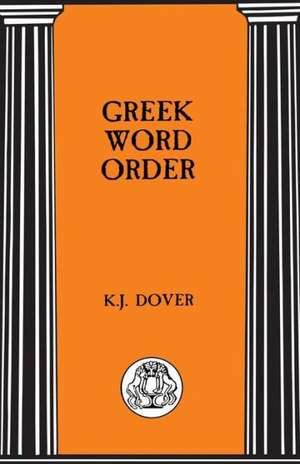 Greek Word Order de Sir K. J. Dover