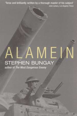 Alamein de Stephen Bungay