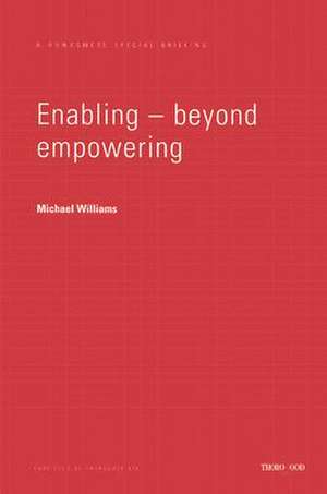 Enabling - Beyond Empowering de Michael Williams