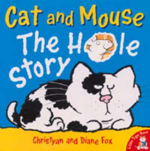 Fox, C: Cat and Mouse de Christyan Fox