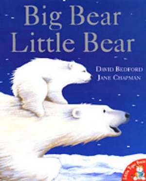 Bedford, D: Big Bear, Little Bear de David Bedford