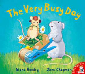 The Very Busy Day de DIANA HENDRY