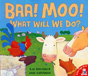 Baa, Moo, What Will We Do? de A. H. Benjamin