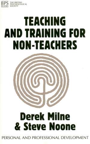 Teaching and Training for Non–Teachers de D Milne