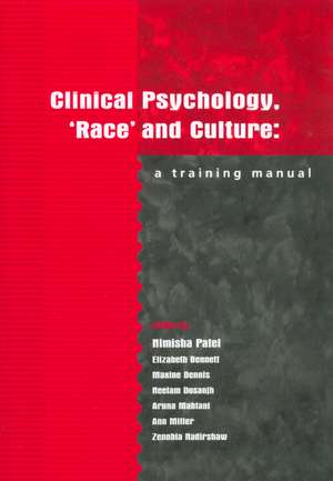 Clinical Psychology, ′Race′ and Culture – A Training Manual de N Patel