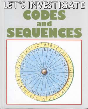 Codes and Sequences de Marion Smoothey